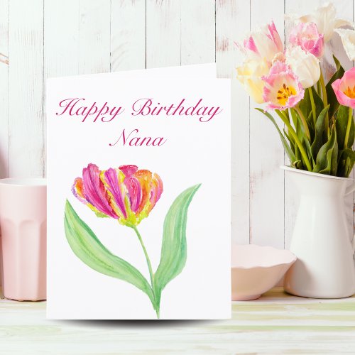 Watercolor Hot Pink Tulip Birthday Nana Card