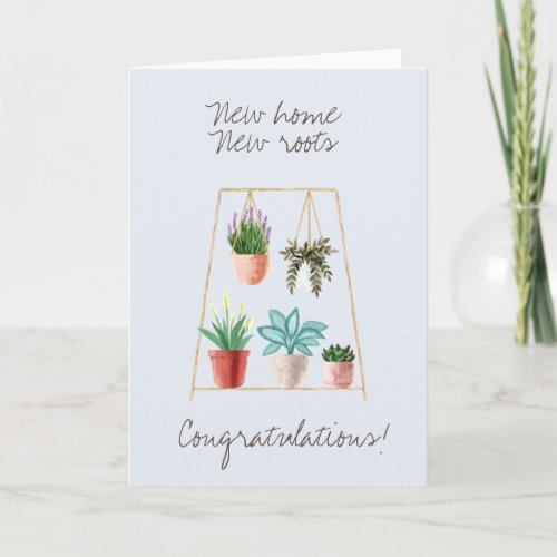 Watercolor House Plants New Home New Roots Congrat Card