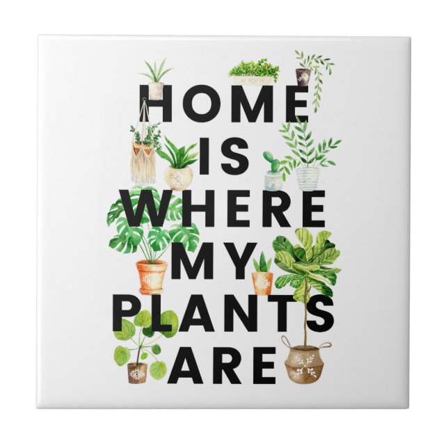 Watercolor Houseplant Gardening Quote Ceramic Tile (Front)