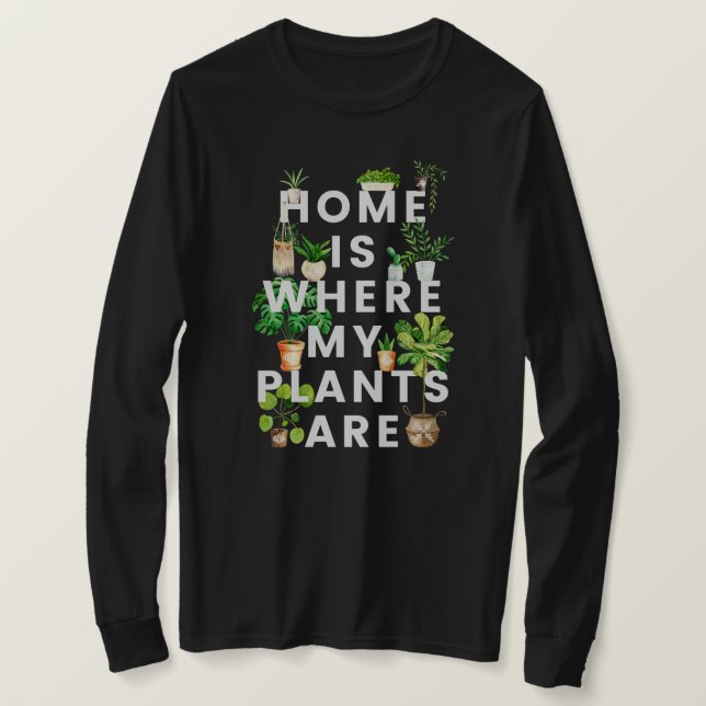 Watercolor Houseplant Gardening Quote T-Shirt (Design Front)