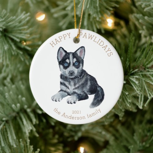 Watercolor Husky Puppy Happy Pawlidays Photo Ceramic Ornament