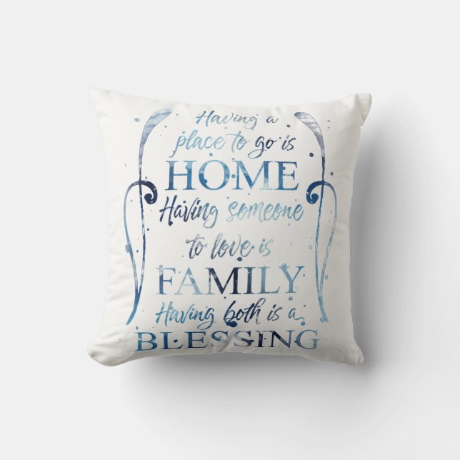 Watercolor Inspirational Quote about Home - Family Throw Pillow (Front)