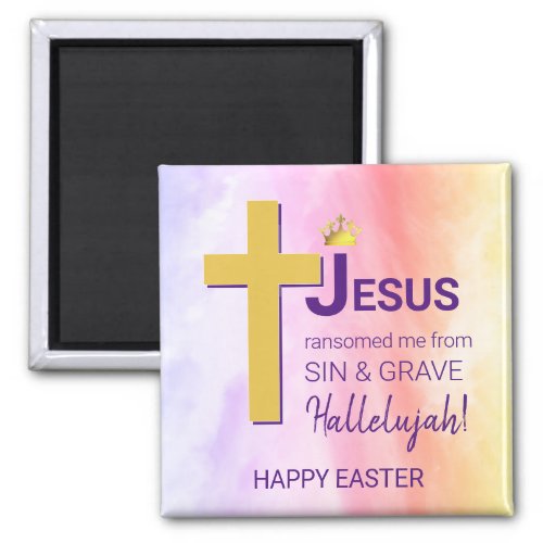 Watercolor JESUS RANSOMED ME Happy Easter Magnet
