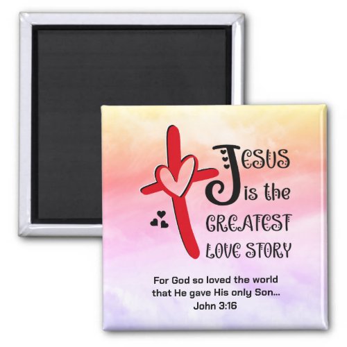 Watercolor JESUS THE GREATEST LOVE STORY Christian Magnet