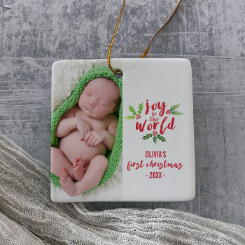 Watercolor Joy To The World Baby's First Christmas Ceramic Ornament by ChristmasPaperCo at Zazzle