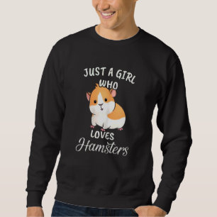 Watercolor Just A Girl Who Loves Hamsters Sweatshirt