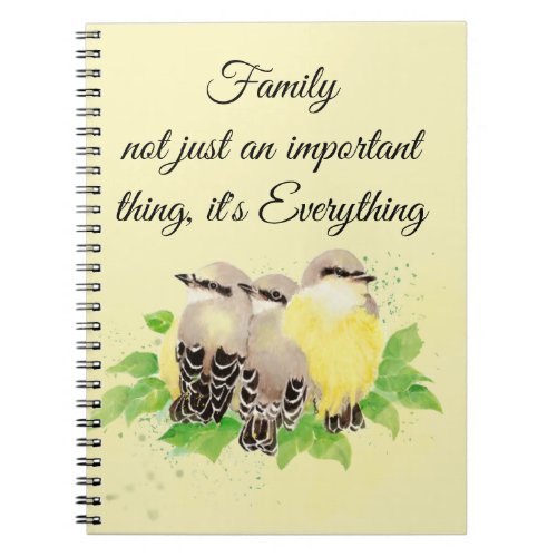 Watercolor Kingbird  Inspirational Family Quote Ar Notebook