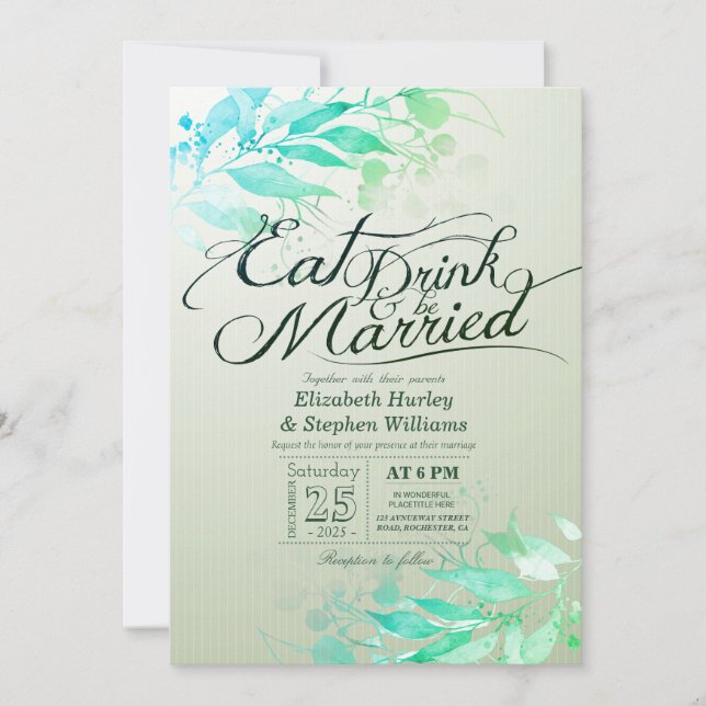 Watercolor Leaves EAT Drink & Be Married Wedding I Invitation (Front)