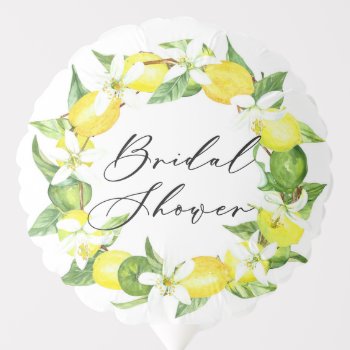 Watercolor Lemon Blossoms Wreath Bridal Shower Balloon by misstallulah at Zazzle
