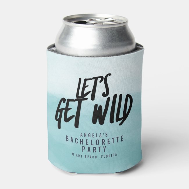 Watercolor Let's Get Wild Bachelorette Party Can Cooler