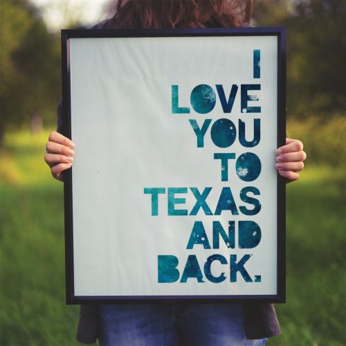 Watercolor Love You To Texas and Back Poster
