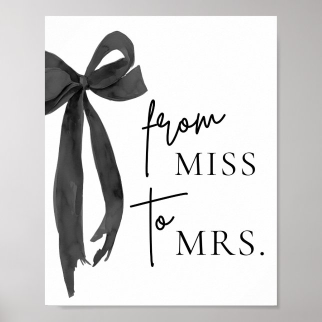 Watercolor Modern Black Bow From Miss to Mrs. Sign (Front)
