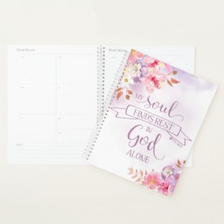 Watercolor My Soul Finds Rest, Ps 62:1 Planner