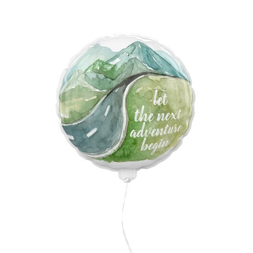 Watercolor Nature Lets The Next Adventure Begin Balloon