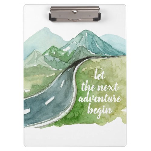 Watercolor Nature Lets The Next Adventure Begin Clipboard