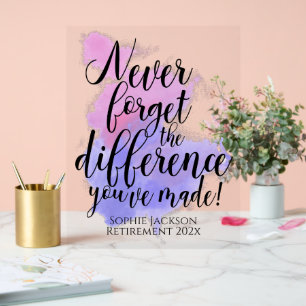 Watercolor Never Forget The Difference Retirement Acrylic Sign