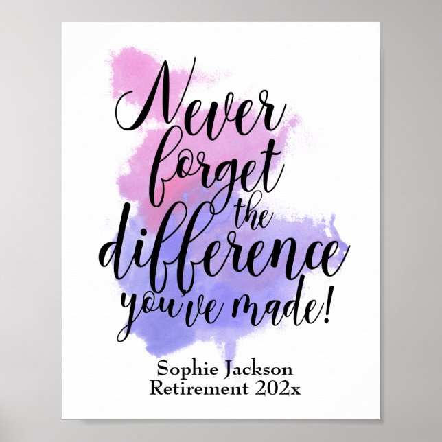 Watercolor Never Forget The Difference Retirement  Poster (Front)