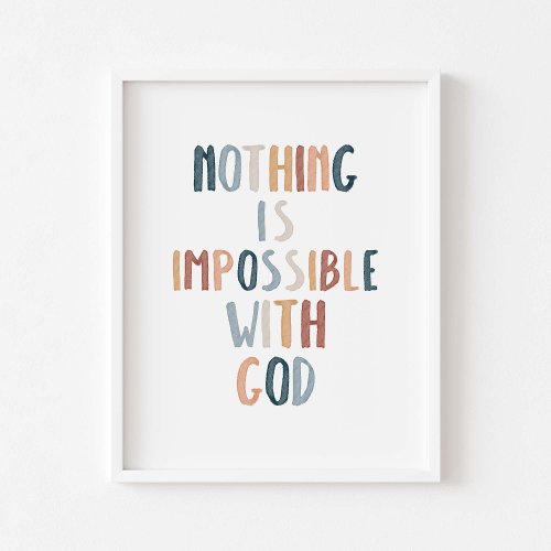Watercolor nothing is impossible poster