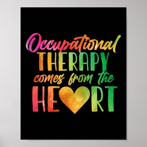 Watercolor Occupational Therapy Come From Heart  Poster