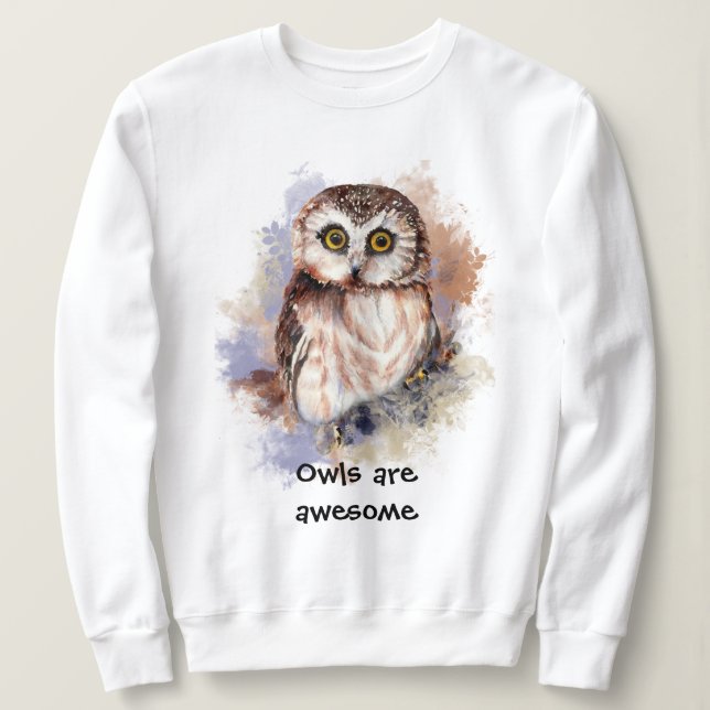 Watercolor Owl are awesome Bird, Nature, Wildlife Sweatshirt (Design Front)