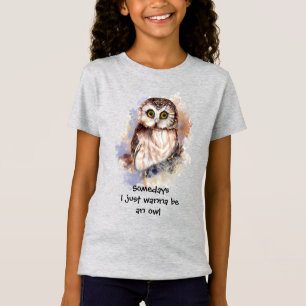 Watercolor Owl Just wanna Be Fun Quote T-Shirt
