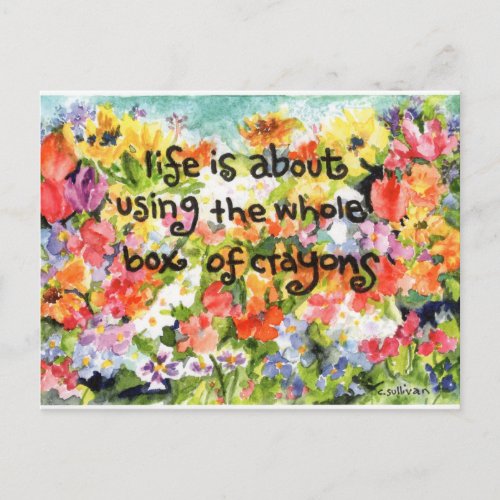 watercolor painting brite flowers  upbeat saying postcard