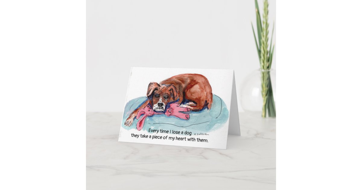 Watercolor Painting Pup Every Time I Lose A Dog Card Zazzle Com
