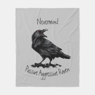 Watercolor Passive Aggressive Raven fun Quote Key Fleece Blanket