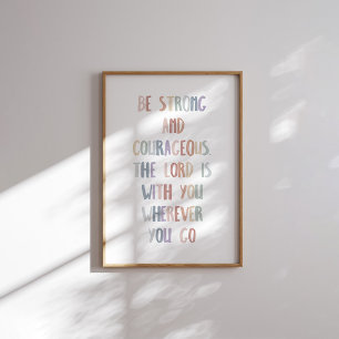 Watercolor pastel be strong and courageous poster