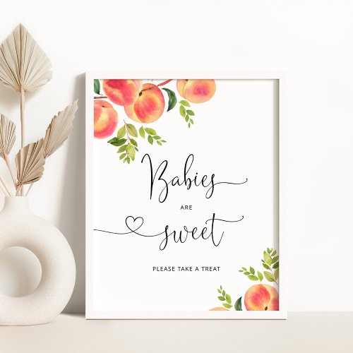 Watercolor peach Babies are sweet take a treat Poster