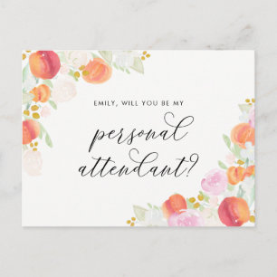 Watercolor Peaches Floral Be My Personal Attendant Invitation Postcard