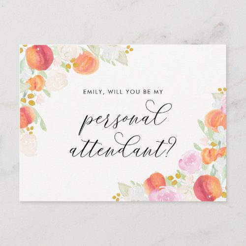 Watercolor Peaches Floral Be My Personal Attendant Invitation Postcard