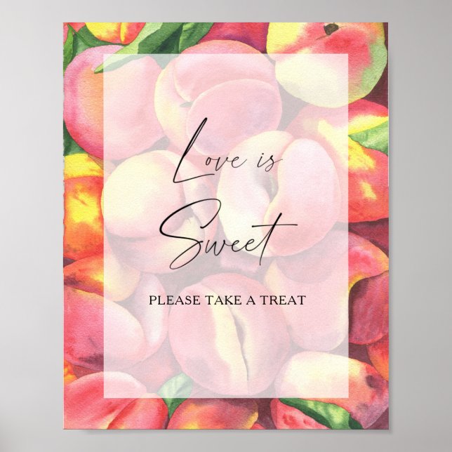 Watercolor peaches - love is sweet take a treat poster (Front)