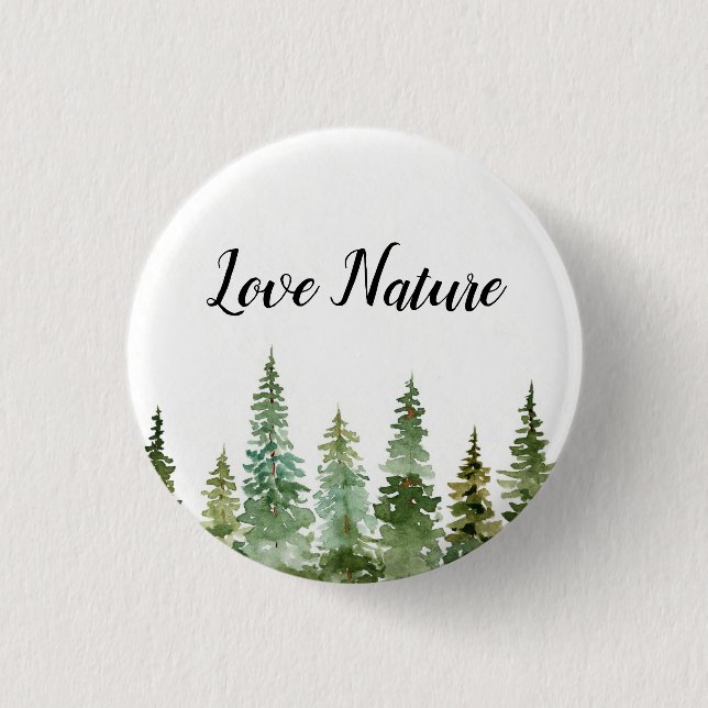 Watercolor Pine Forest Love Nature  Button (Front)