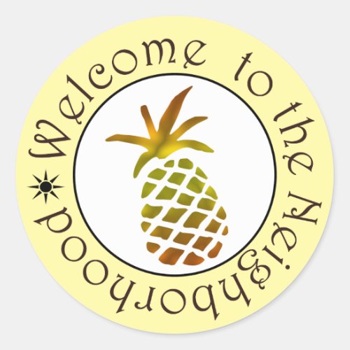 Watercolor Pineapple Welcome to the Neighborhood Classic Round Sticker