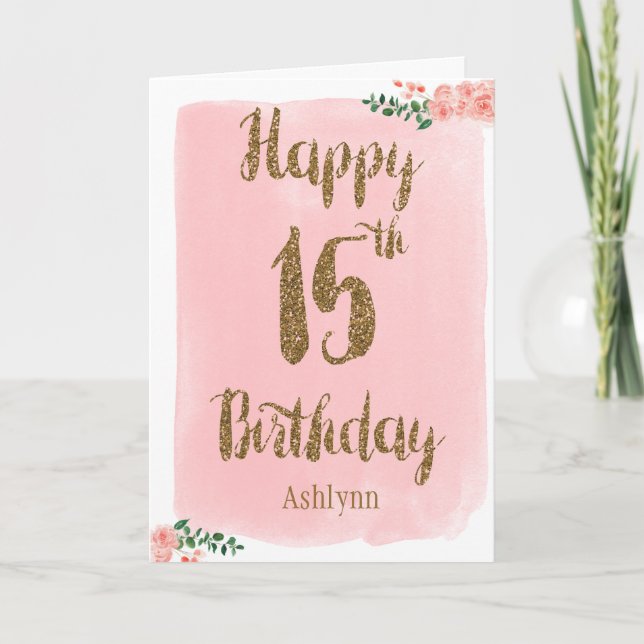 Watercolor Pink and Gold Glitter 15th Birthday Card (Front)