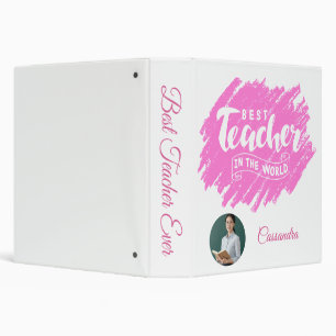 Watercolor Pink Best Teacher in The World Photo 3 Ring Binder