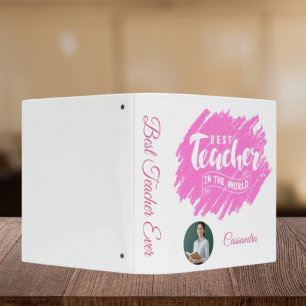 Watercolor Pink Best Teacher in The World Photo  3 Ring Binder