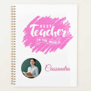 Watercolor Pink Best Teacher in The World Photo Planner