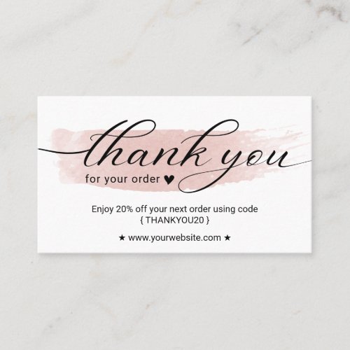 Watercolor Pink Brushstroke Order Thank You Coupon Business Card