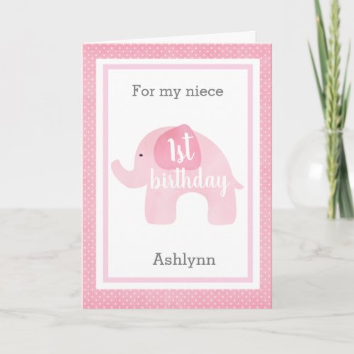 Watercolor Pink Elephant 1st Birthday Niece Card