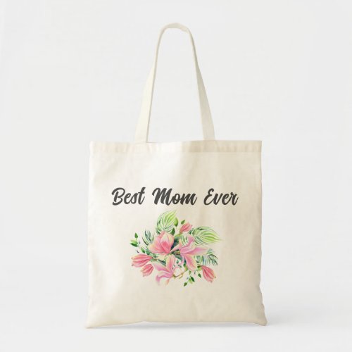 Watercolor Pink Green Floral Best Mom Ever  Tote Bag