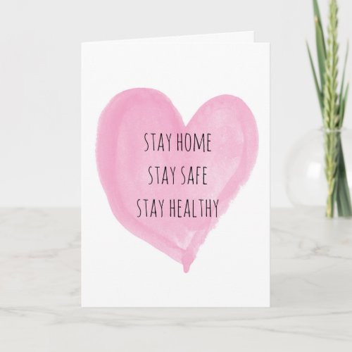Watercolor Pink Heart Stay Home Stay Safe Card