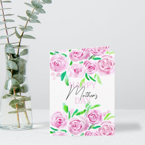Watercolor Pink Roses Green Leaves Mothers Day Card
