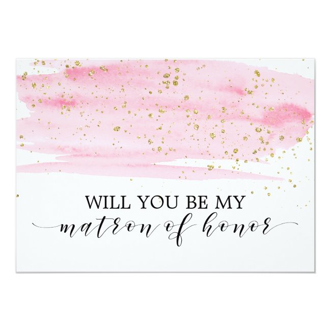 Watercolor Pink Will You Be My Matron Of Honor Invitation