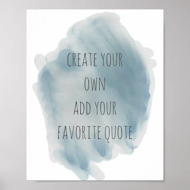 watercolor poster create your own quote wall art | Zazzle