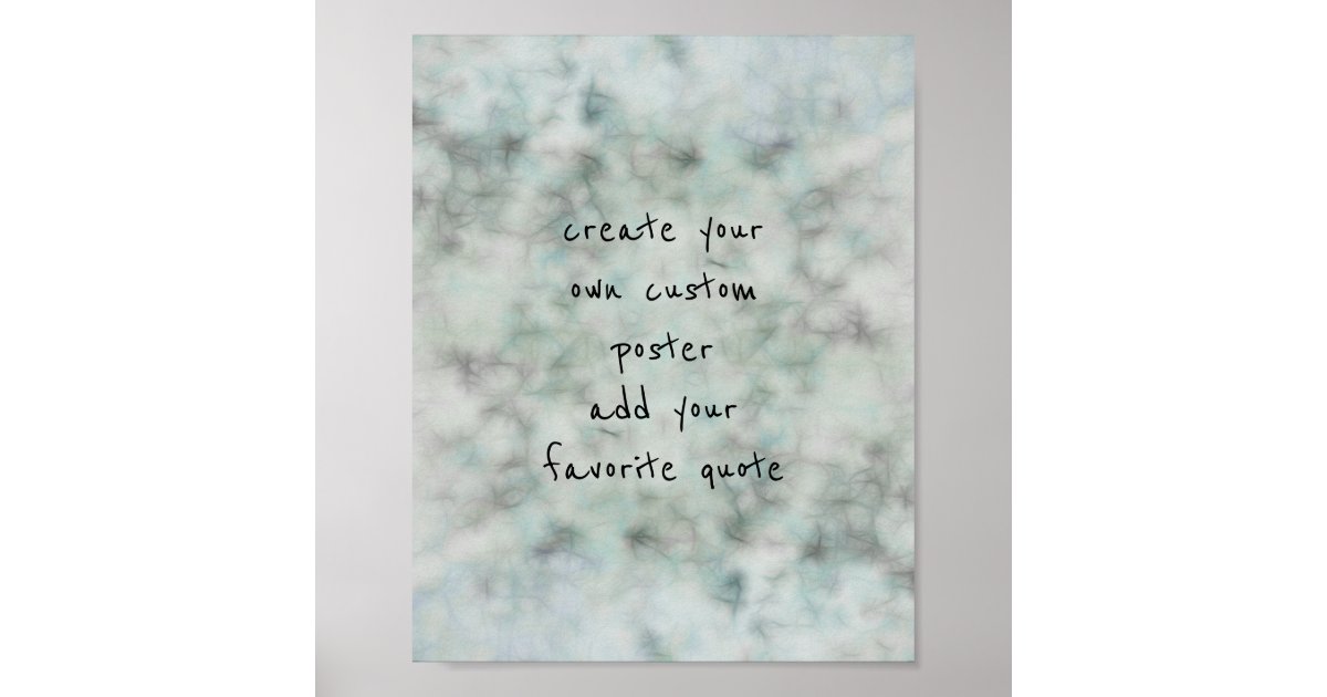 watercolor poster create your own quote wall art | Zazzle