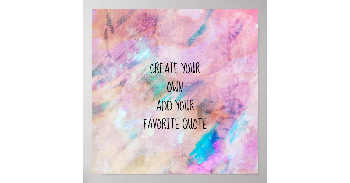 watercolor poster create your own quote wall art Zazzle