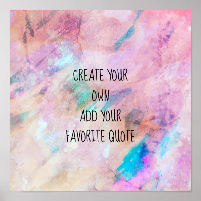 watercolor poster create your own quote wall art | Zazzle