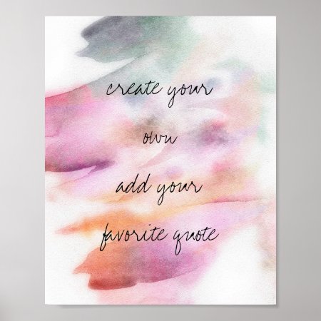 Watercolor Poster Create Your Own Quote Wall Art